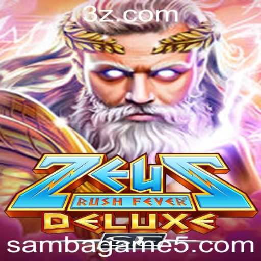 ZeusRushFeverDeluxeSE: Uma Nova Experiência de Jogo com samba.game